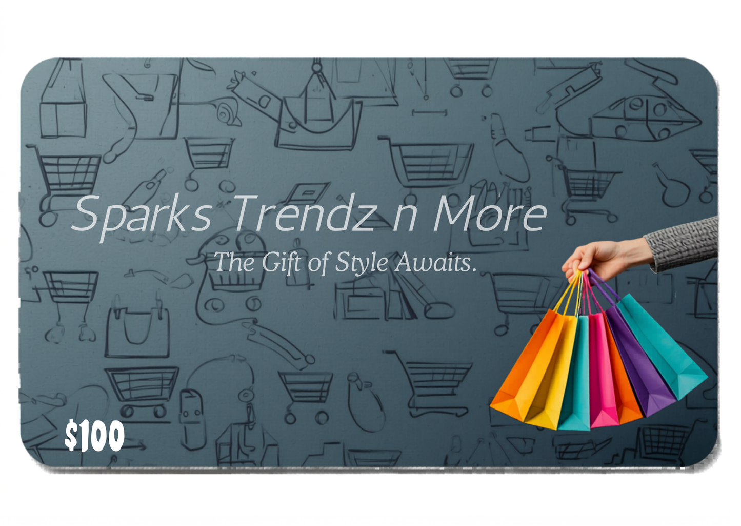Sparks Trendz n More Gift Cards